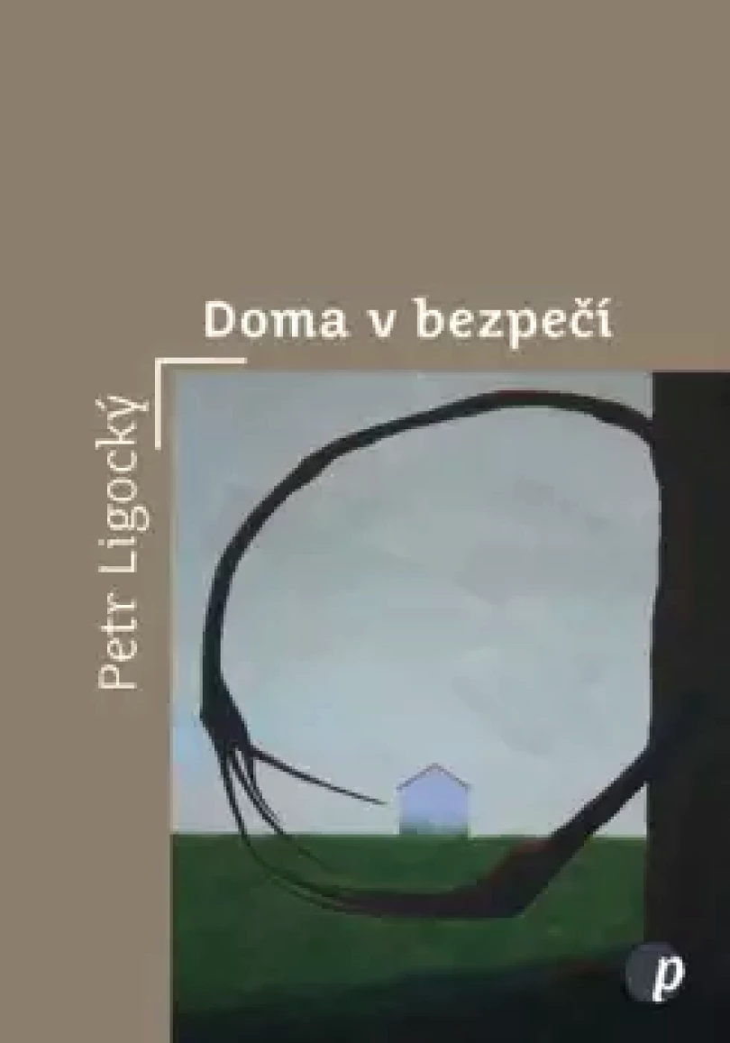 Doma v bezpečí (Petr Ligocký, 2025)
