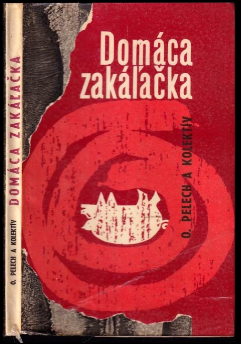 Domáca zakáľačka (Ondrej Pelech, 1965)
