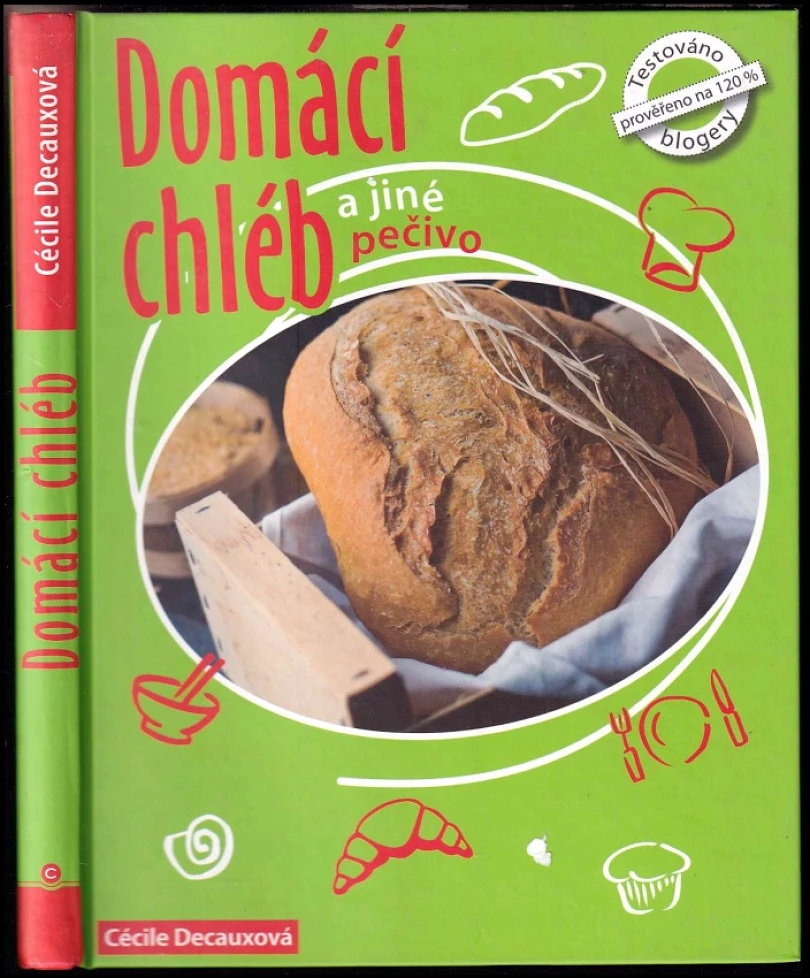 Levně Domácí chléb a jiné pečivo (Cécile Decaux, 2009)