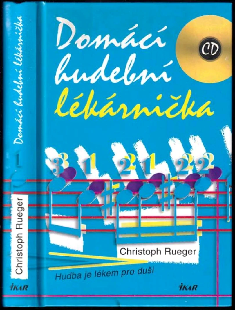 Domácí hudební lékárnička (Christoph Rueger, 2003)