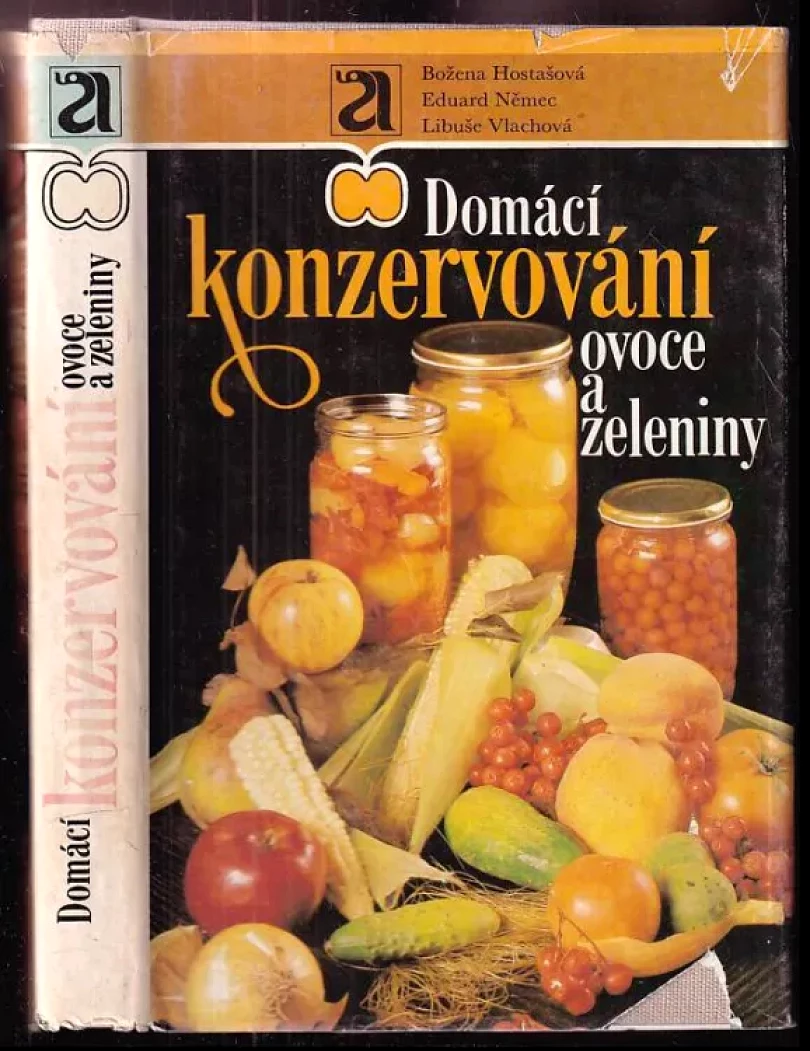 Domácí konzervování ovoce a zeleniny (Libuše Vlachová, 1983)