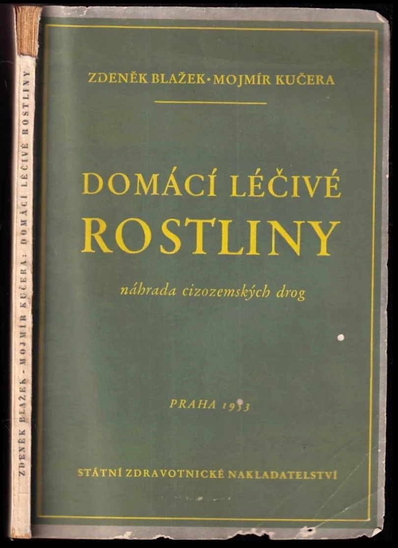 Domácí léčivé rostliny (Zdeněk Blažek, 1953)
