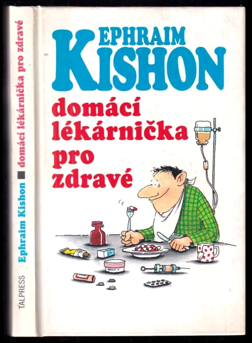 Levně Domácí lékarnička pro zdravé (Ephraim Kishon, 1996)