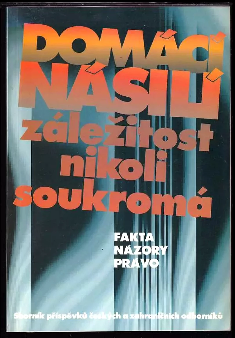 Domácí násilí - záležitost nikoli soukromá (, 1997)