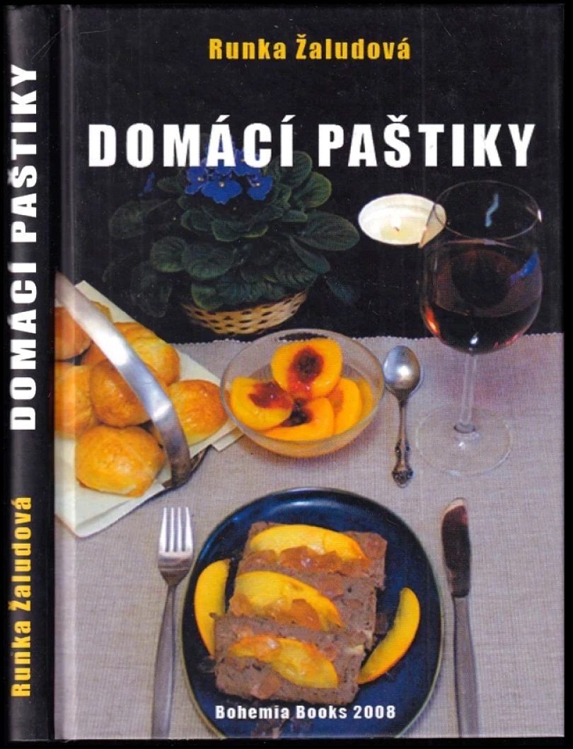 Domácí paštiky (Runka Žaludová, 2008)