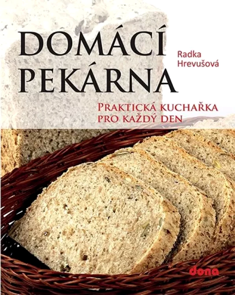 Domácí pekárna (Radka Hrevušová, 2020)