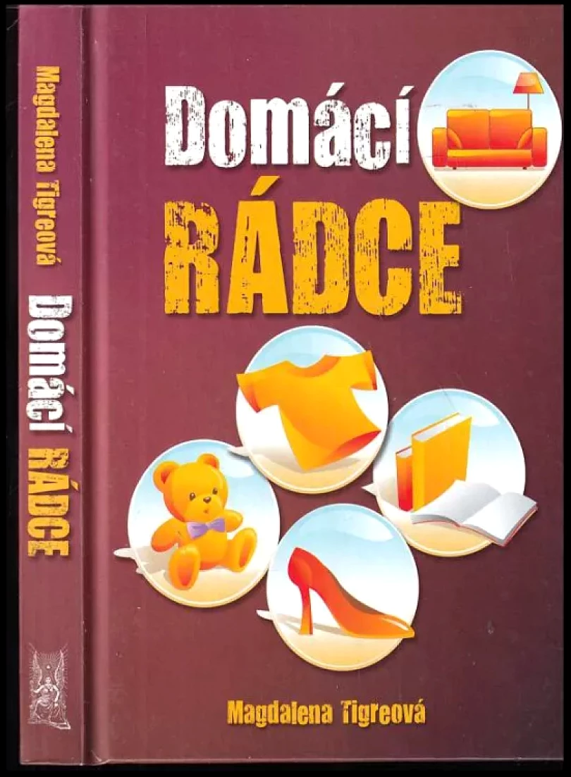Domácí rádce (Magdalena Tigreová, 2008)