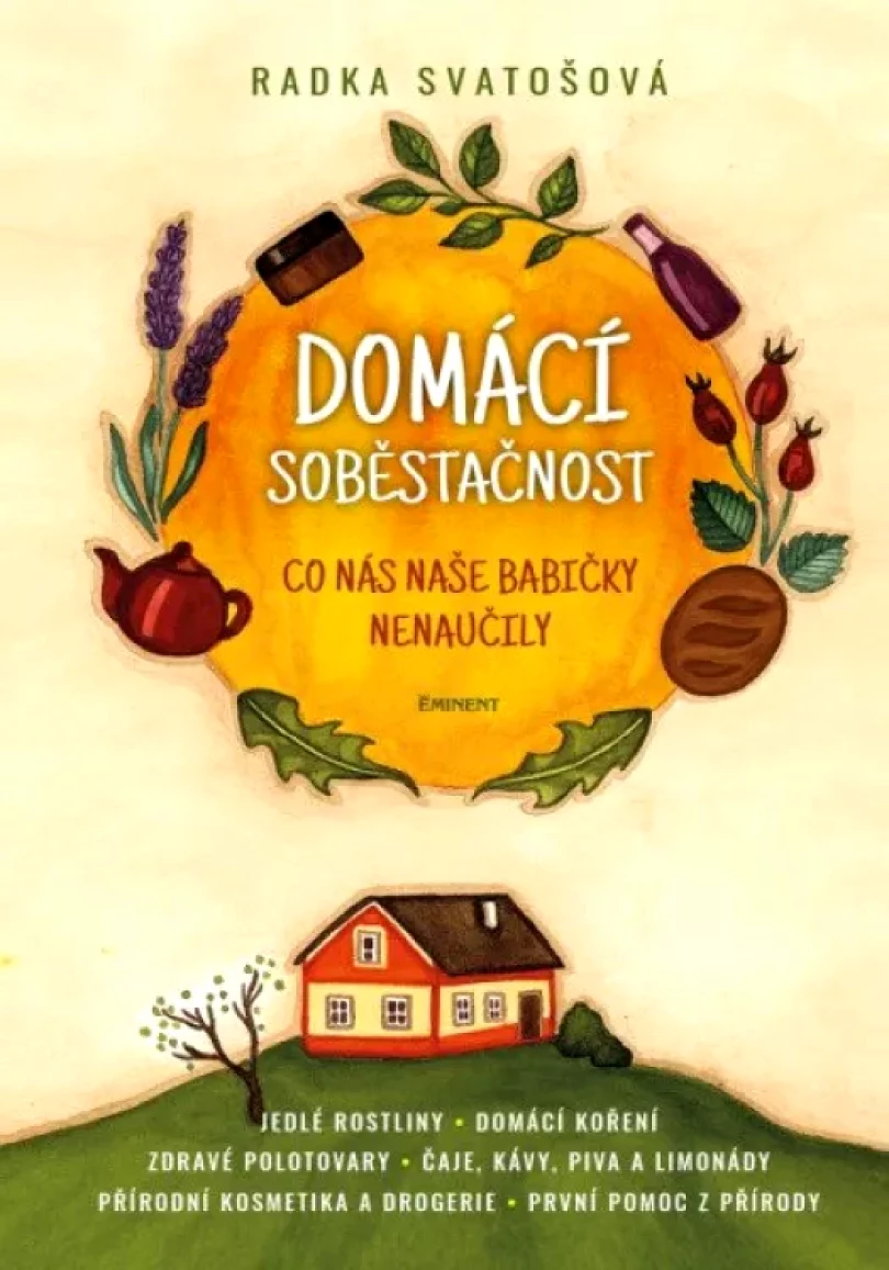 Domácí soběstačnost (Radka Svatošová, 2023)