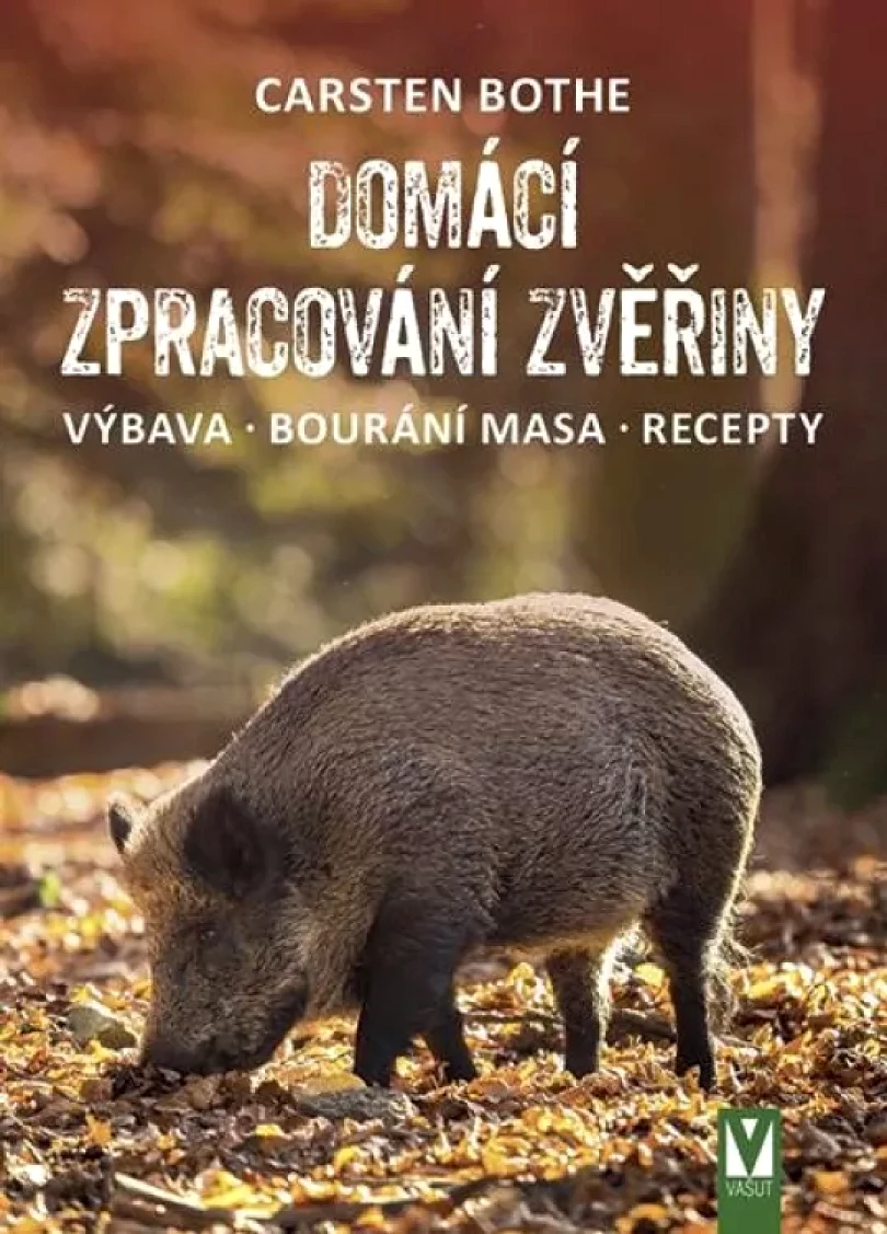 Domácí zpracování zvěřiny (Carsten Bothe, 2021)