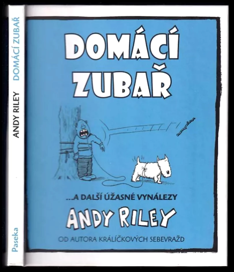 Domácí zubař (Andy Riley, 2010)