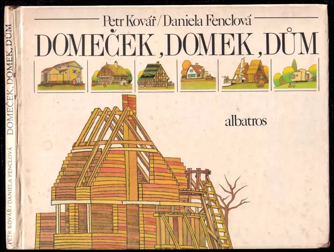 Domeček, domek, dům (Petr Kovář, 1981)