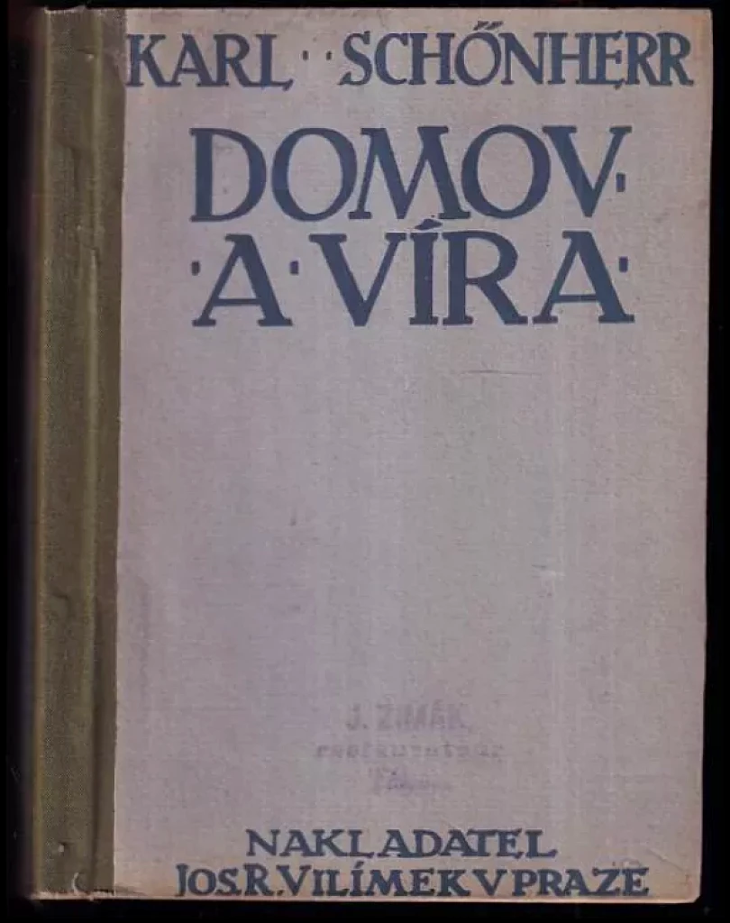 Domov a víra (Karl Schönherr, 1911)