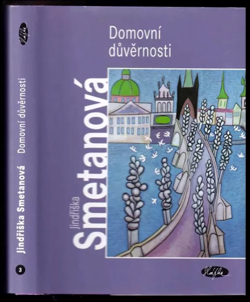 Levně Domovní důvěrnosti (Jindřiška Smetanová, 2004)