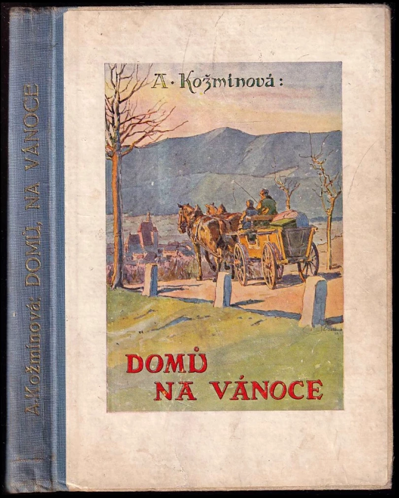 Domů, na vánoce (Amalie Kožmínová, 1933)