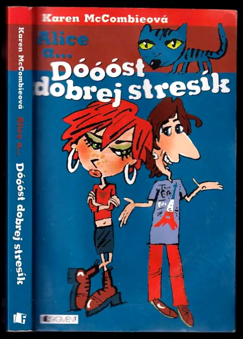 Levně Dóóóst dobrej stresík (Karen McCombie, 2006)