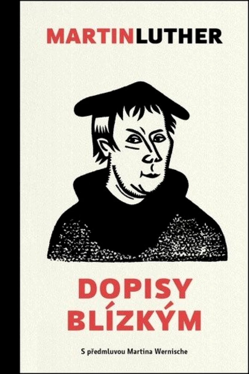 Levně Dopisy blízkým (Martin Luther, 2017)