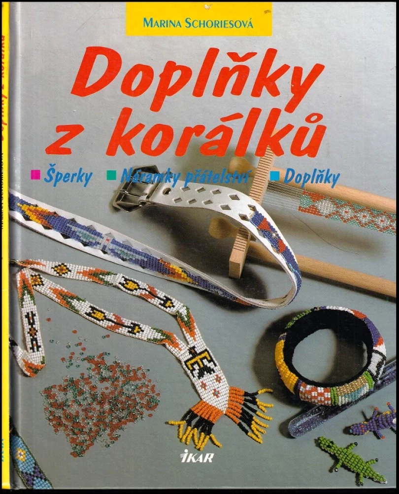 Doplňky z korálků (Marina Schories, 1998)