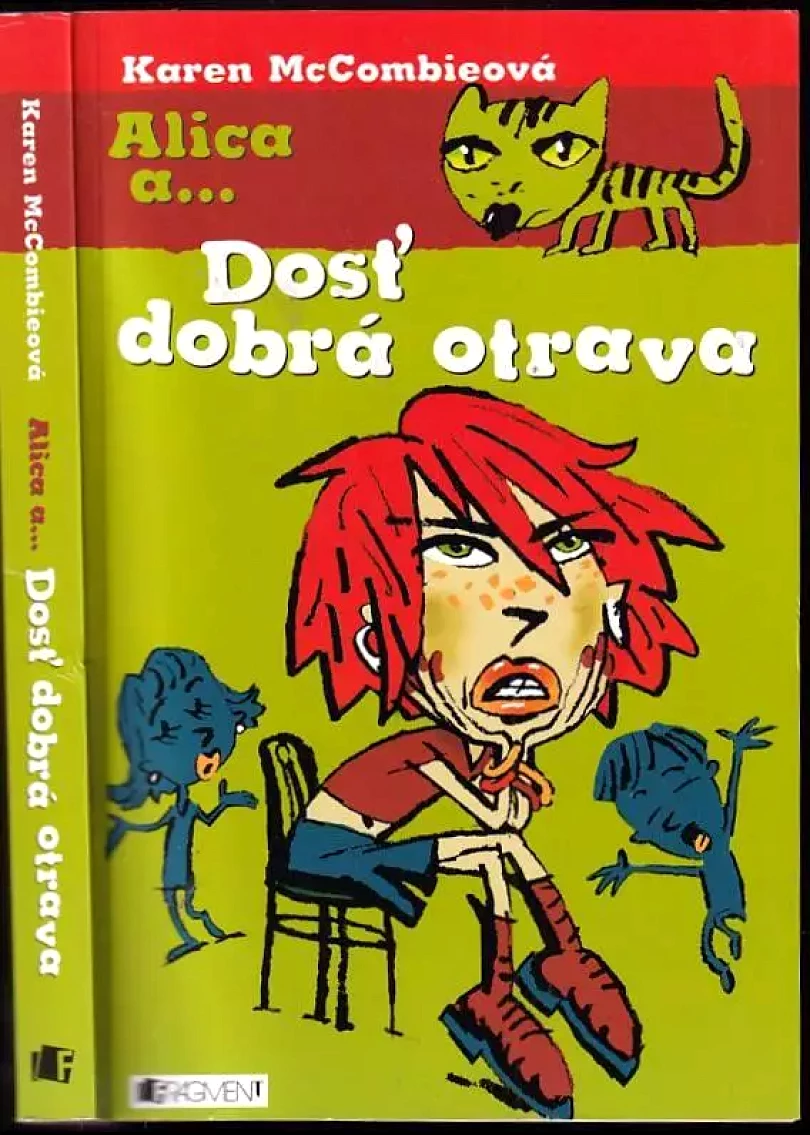 Levně Dosť dobrá otrava (Karen McCombie, 2006)