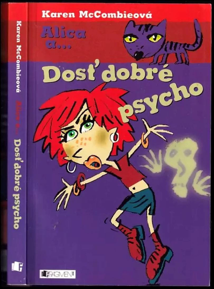 Levně Dosť dobré psycho (Karen McCombie, 2007)