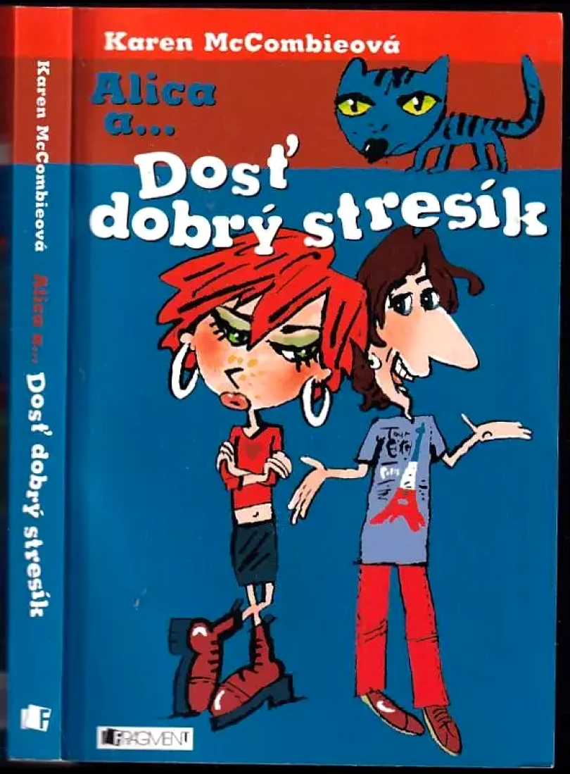 Levně Dosť dobrý stresík (Karen McCombie, 2007)