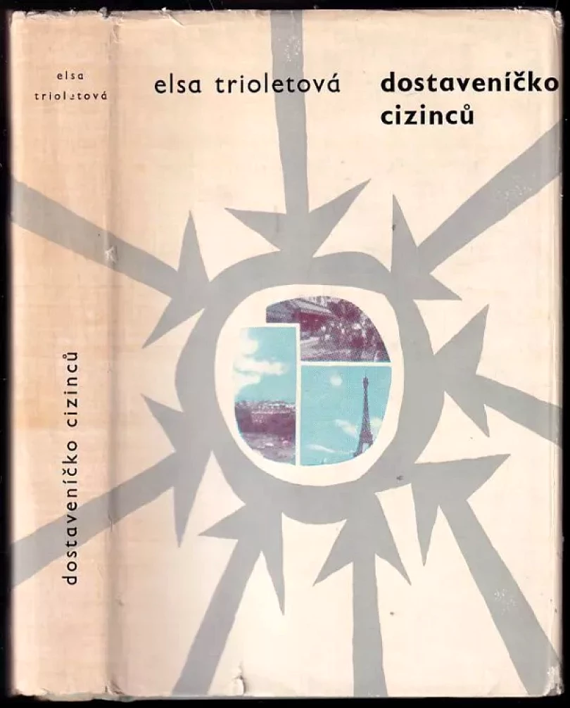 Levně Dostaveníčko cizinců (Elsa Triolet, 1965)