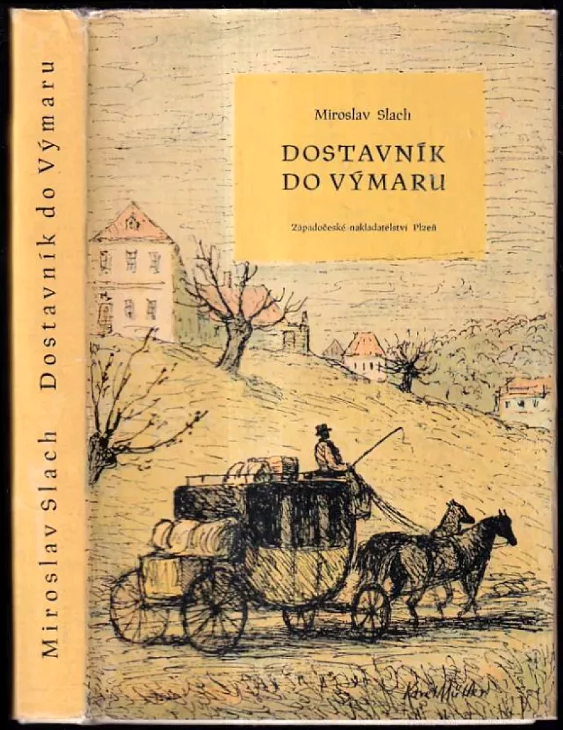 Levně Dostavník do Výmaru (Miroslav Slach, 1970)