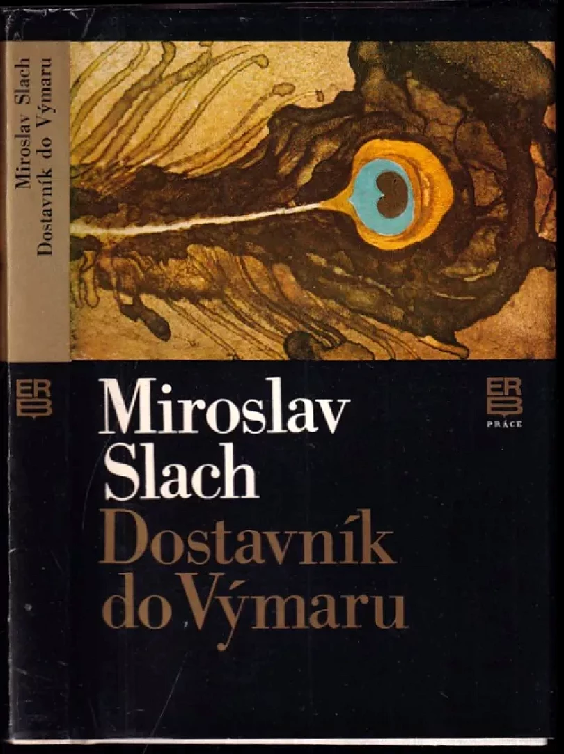 Levně Dostavník do Výmaru (Miroslav Slach, 1982)