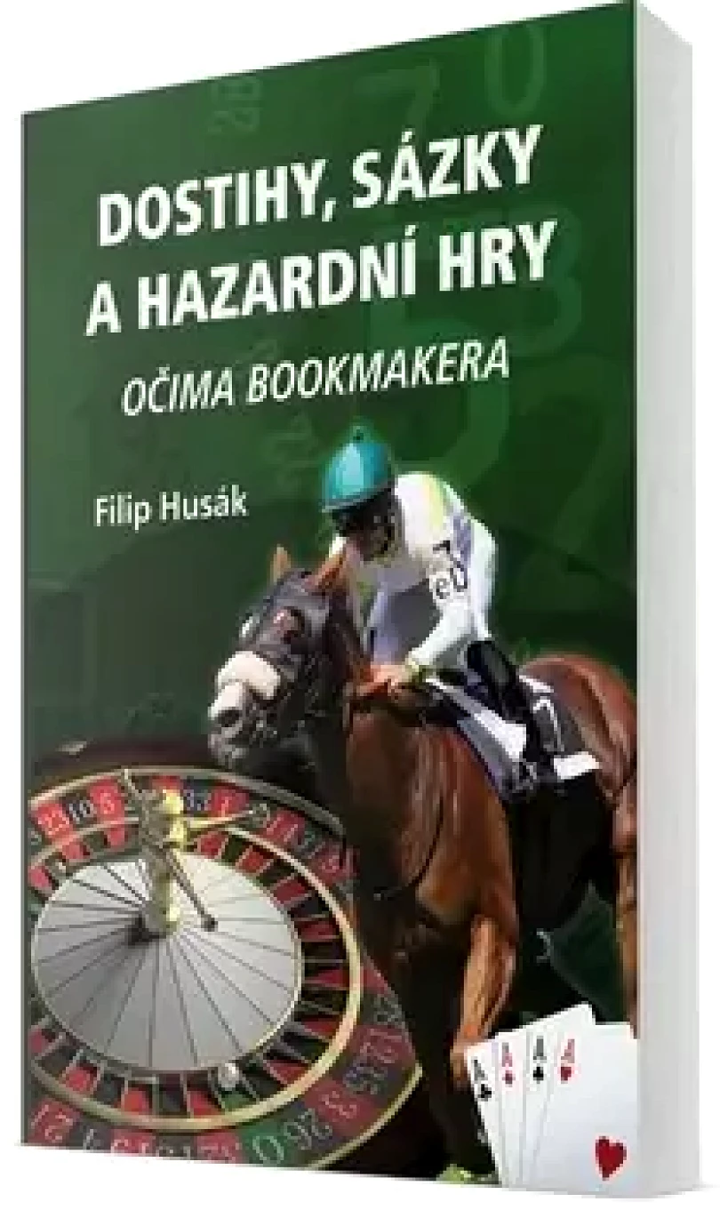Dostihy, sázky a hazardní hry očima bookmakera (Filip Husák, 2019)
