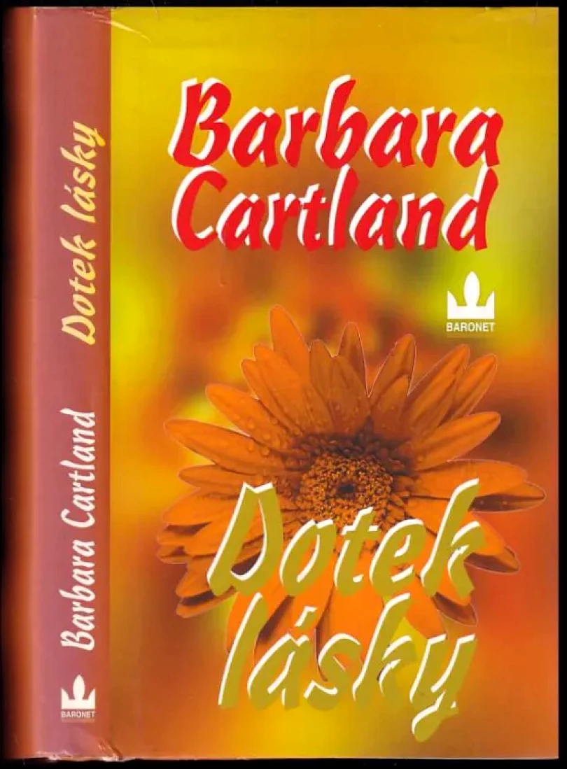 Levně Dotek lásky (Barbara Cartland, 2002)