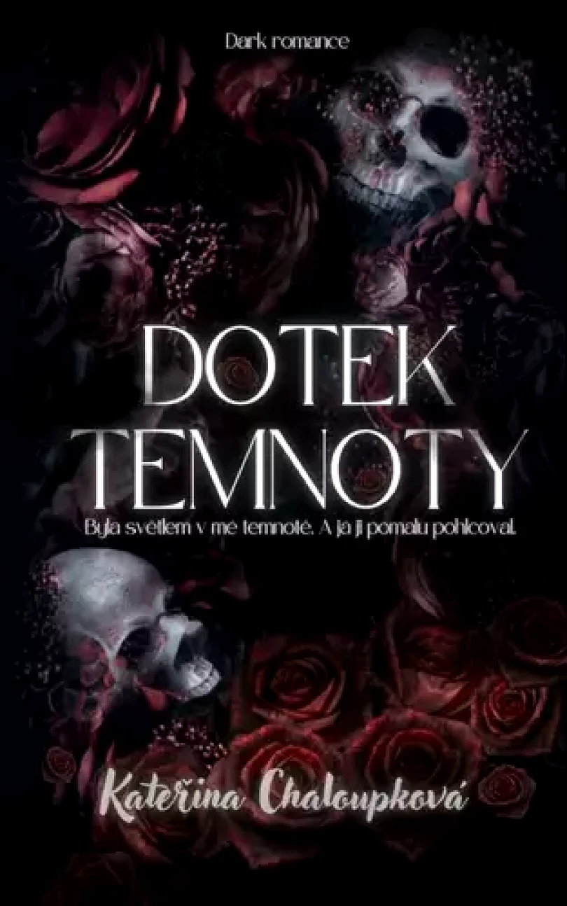 Dotek temnoty (Kateřina Chaloupková, 2025)