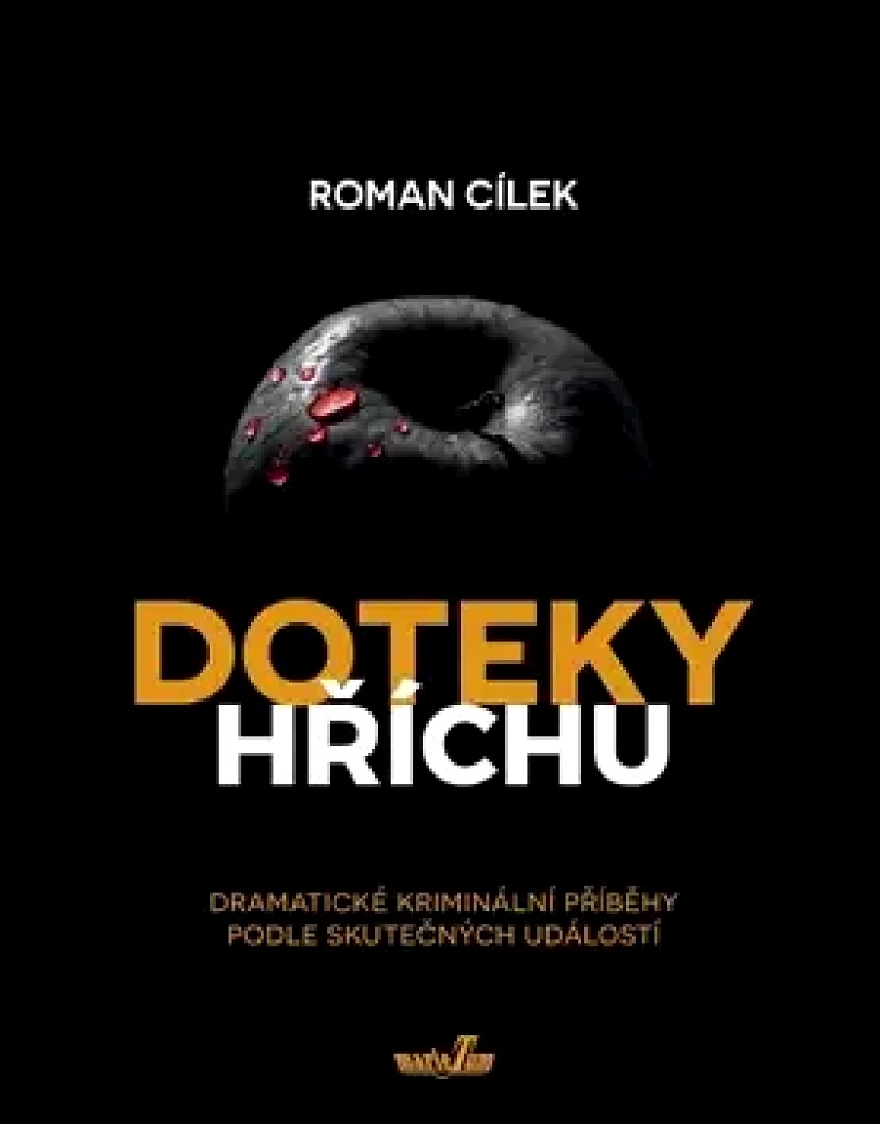Levně Doteky hříchu (Roman Cílek, 2019)