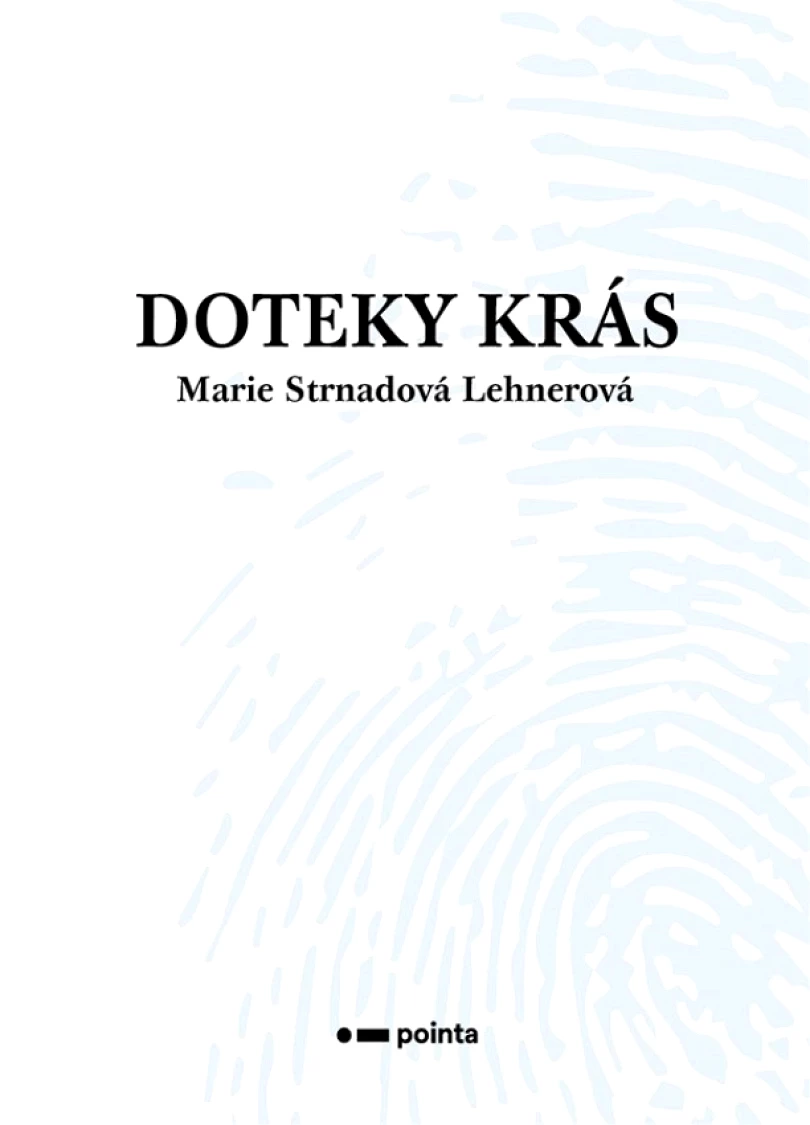 Doteky krás (Marie Lehnerová, 2025)