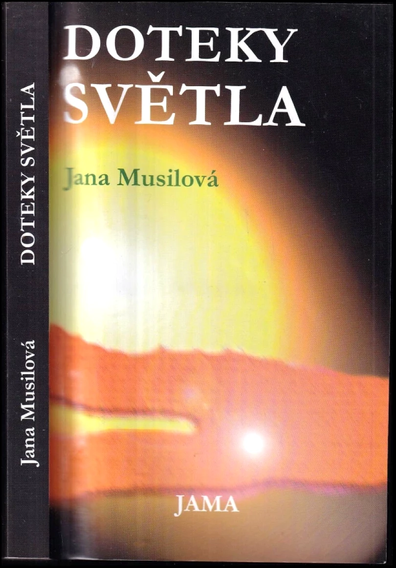 Levně Doteky světla (Jana Musilová, 2002)
