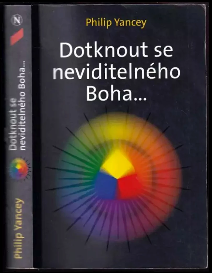 Levně Dotknout se neviditelného Boha-- (Philip D Yancey, 2006)