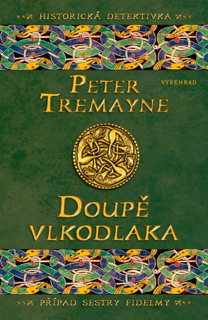 Levně Doupě vlkodlaka (Peter Tremayne, 2024)