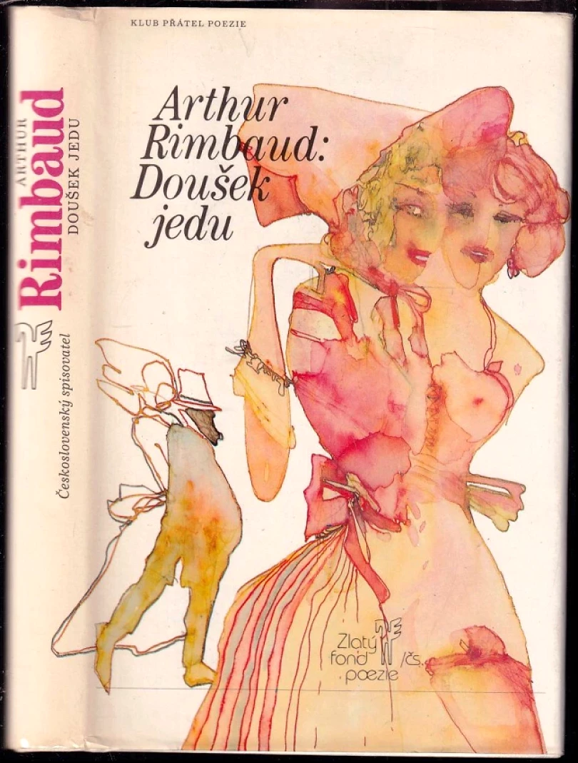 Doušek jedu (Arthur Rimbaud, 1985)
