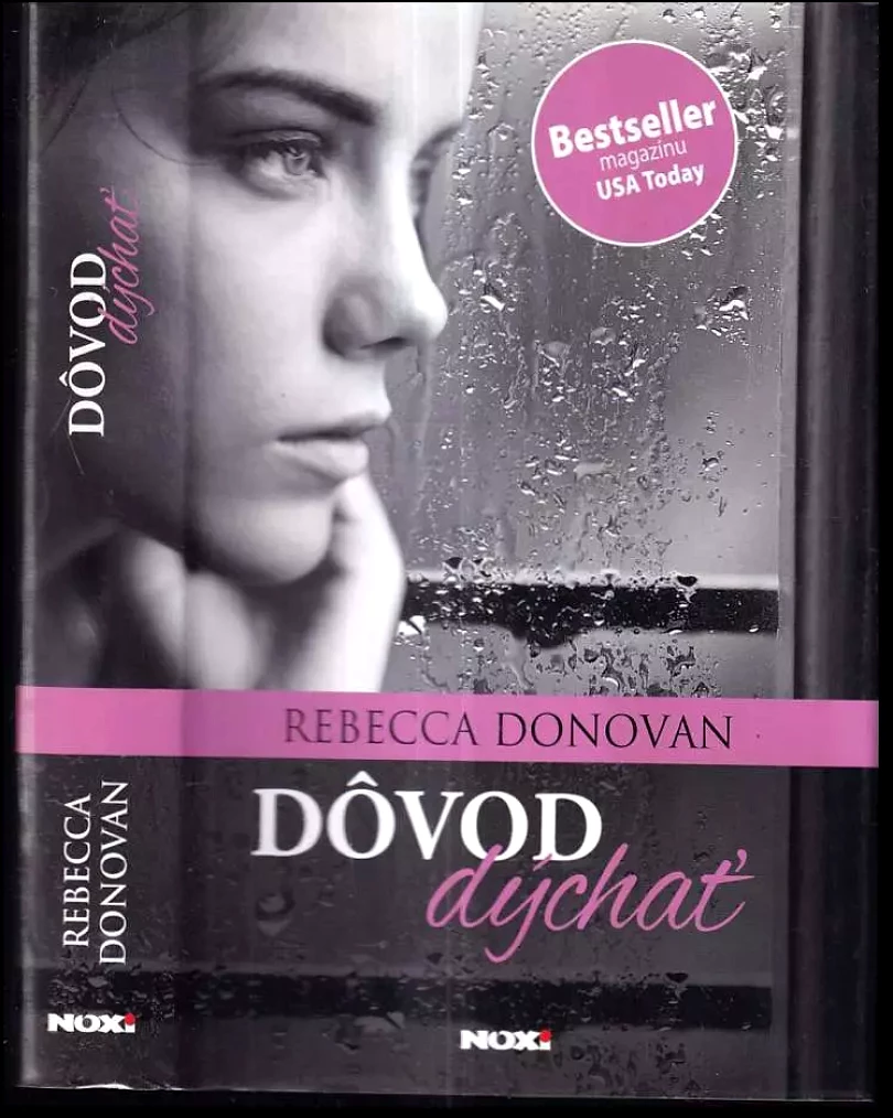 Levně Dôvod dýchať (Rebecca Donovan, 2014)