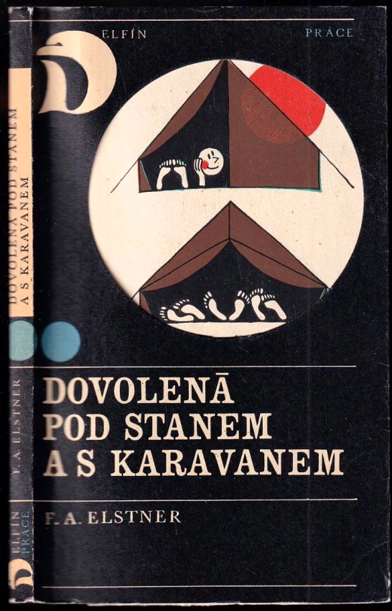 Dovolená pod stanem a s karavanem (František Alexander Elstner, 1970)