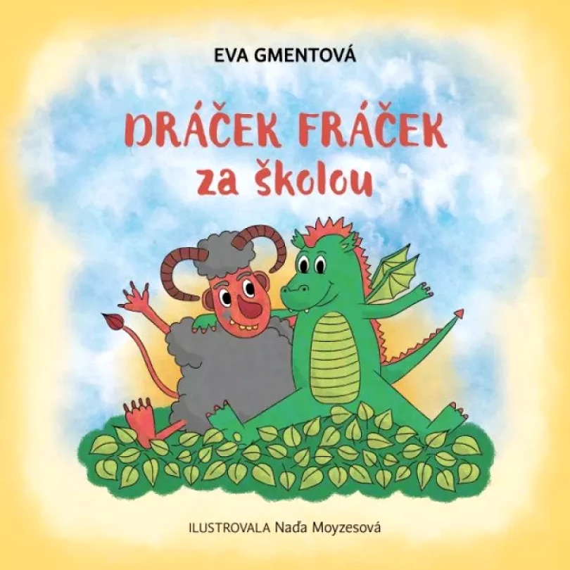 Levně Dráček Fráček za školou (Eva Gmentová, 2024)