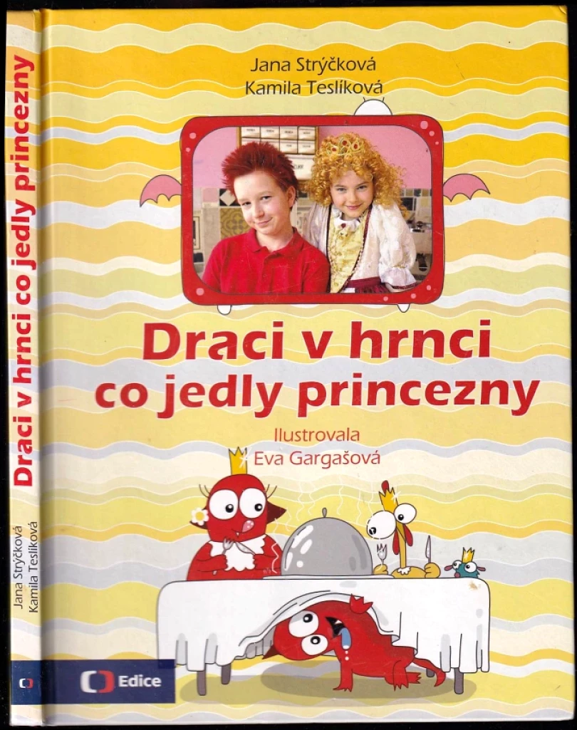 Draci v hrnci co jedly princezny (Kamila Teslíková, 2017)