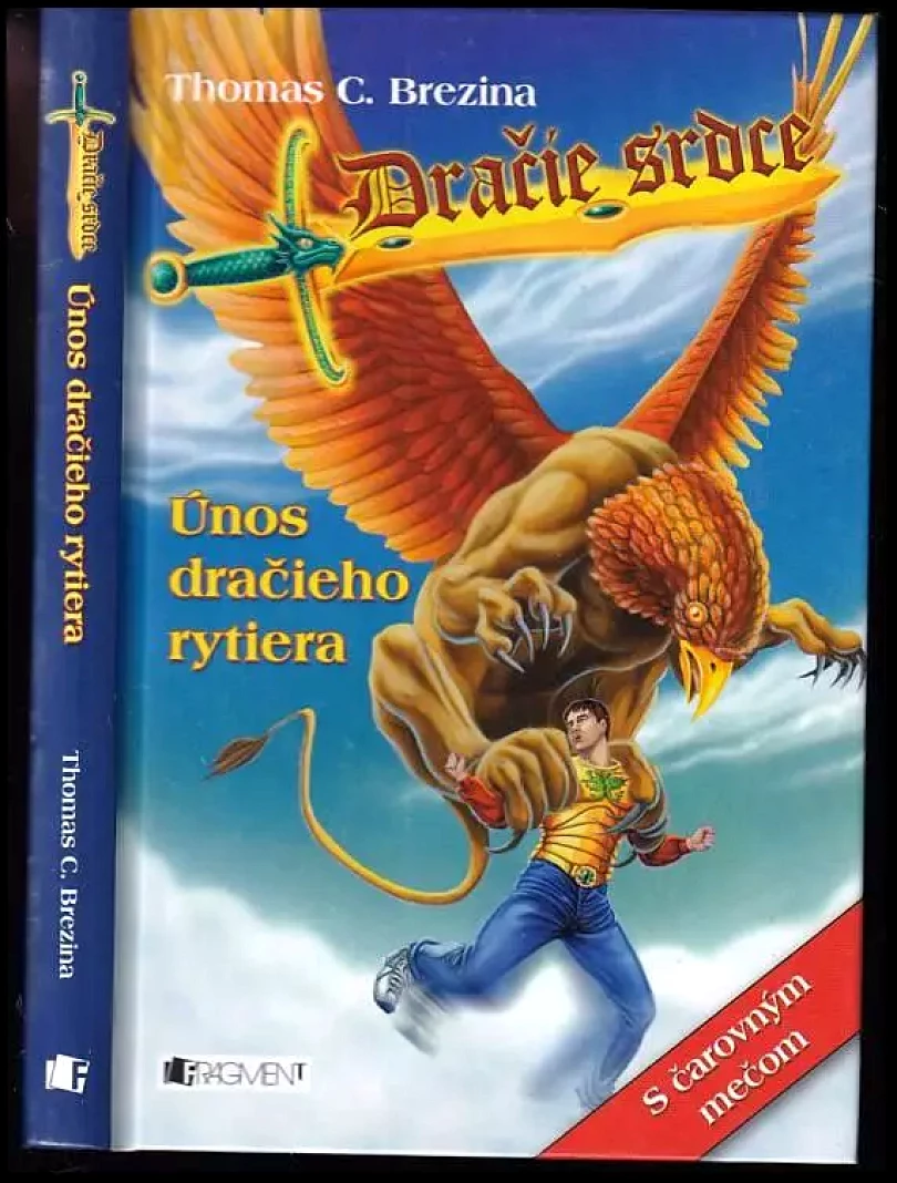 Levně Dračie srdce 9 – Únos dračieho rytiera (Thomas C. Brezina, 2011)