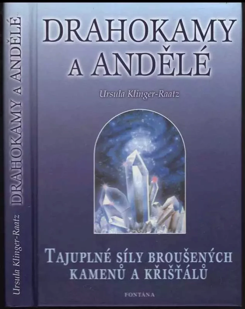 Drahokamy a andělé (Ursula Klinger-Raatz, 2003)