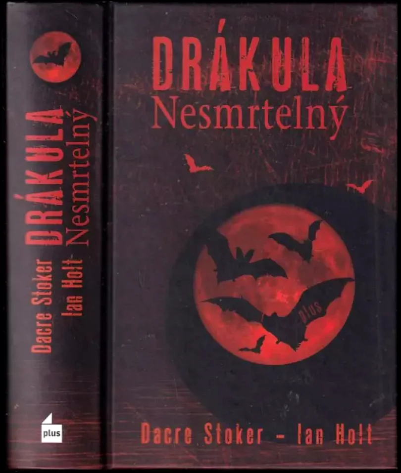 Levně Drákula Nesmrtelný (Dacre Stoker, 2009)