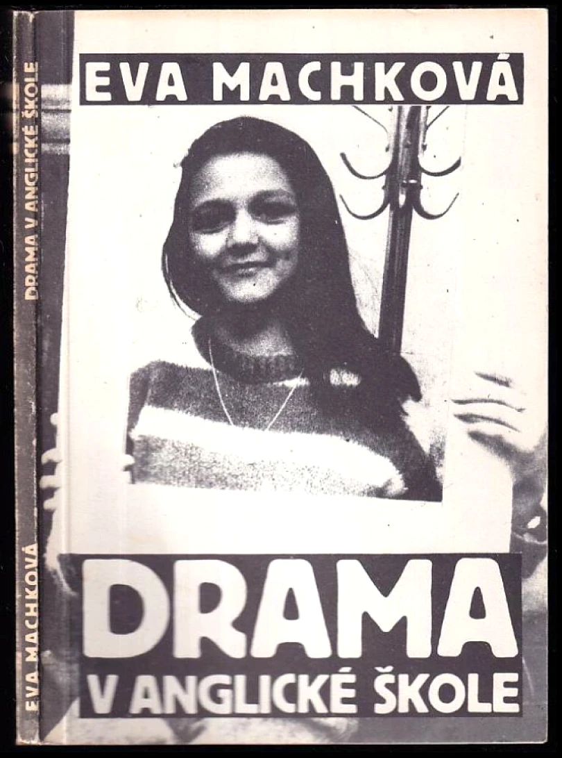 Drama v anglické škole (Eva Machková, 1991)