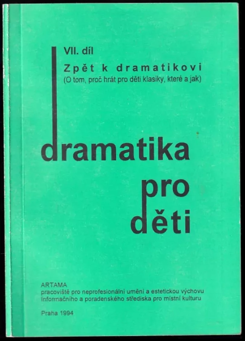 Levně Dramatika pro děti (Alena Urbanová, 1994)