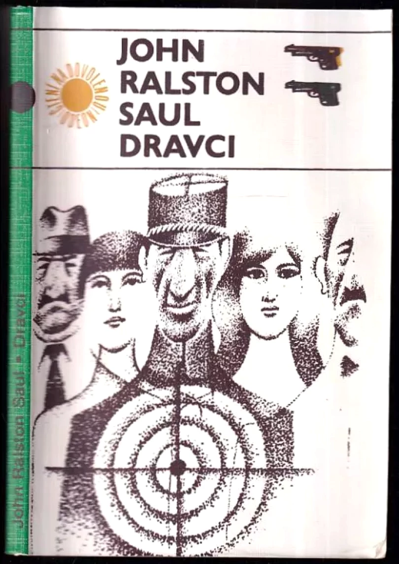 Levně Dravci (John Ralston Saul, 1981)