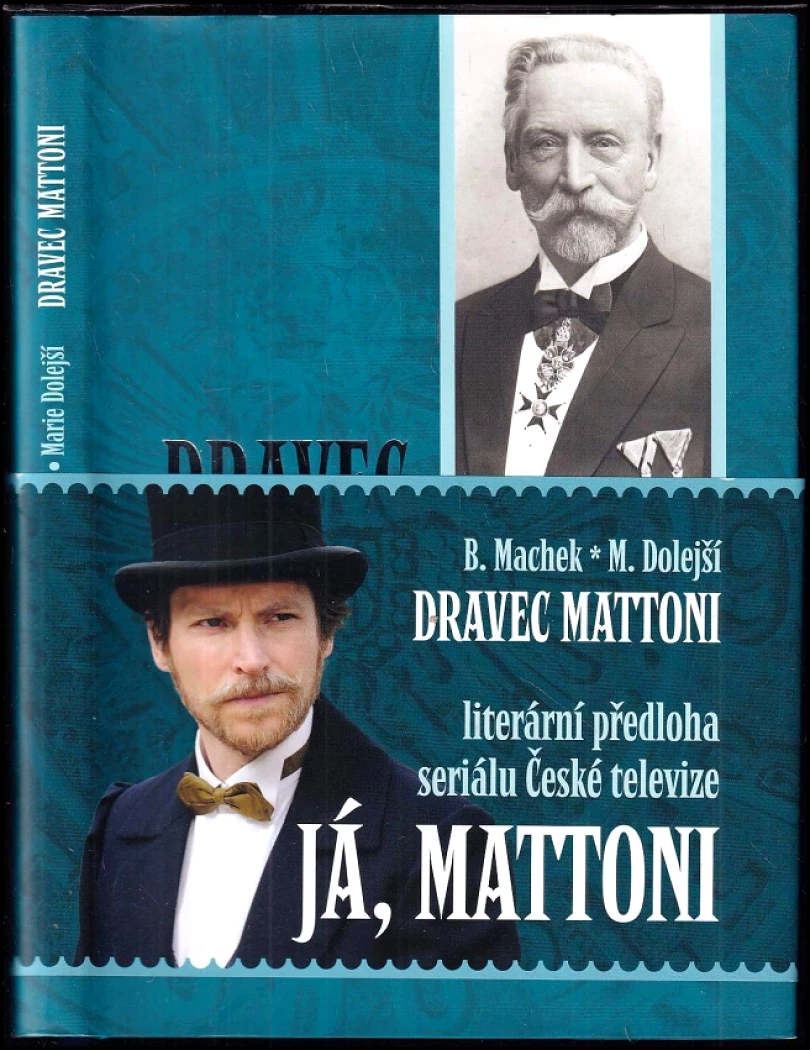 Dravec Mattoni, aneb, Živá voda (Bohuslav Machek, 2016)