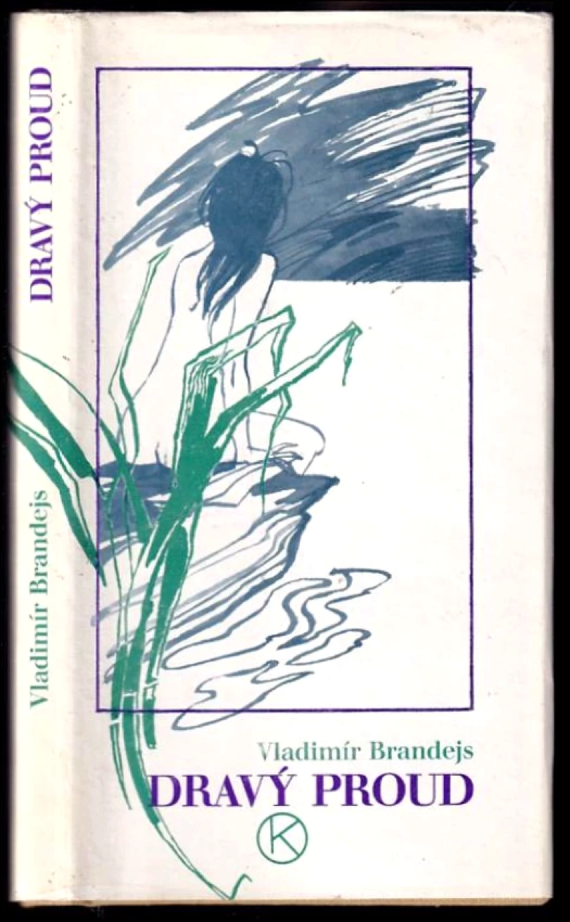 Levně Dravý proud (Vladimír Brandejs, 1990)