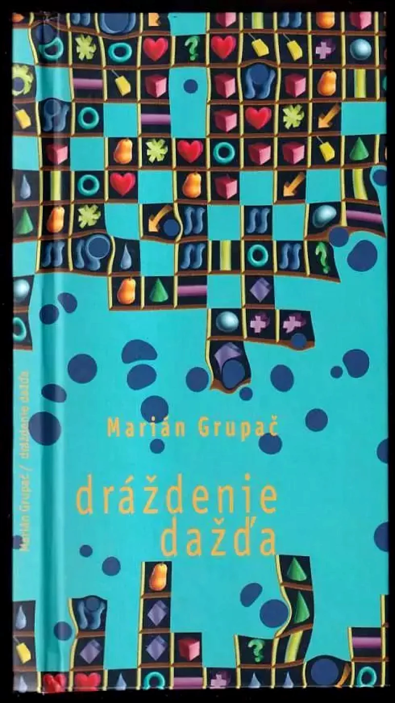 Levně Dráždenie dažďa (Marián Grupač, 1999)