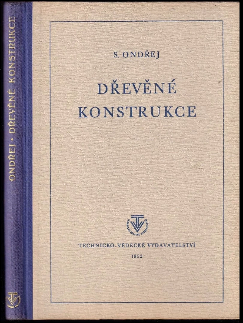 Levně Dřevěné konstrukce (Severin Ondřej, 1952)